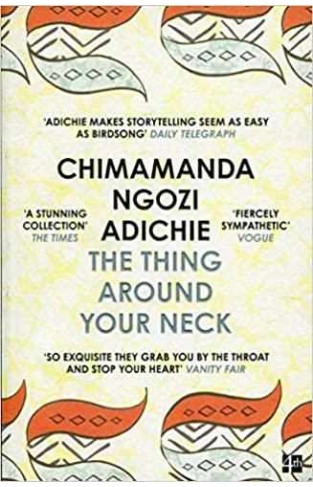 The Thing Around Your Neck  - Paperback